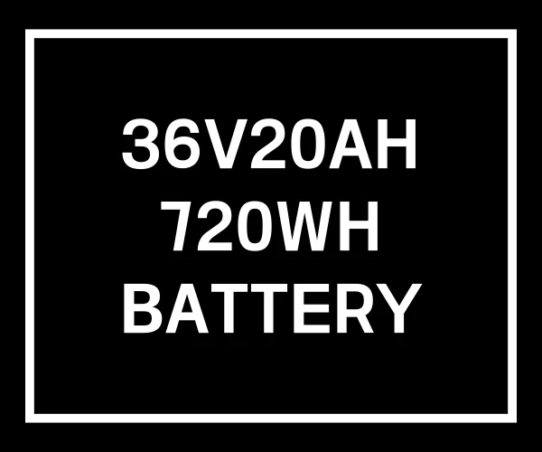36V20AH 720WH BATTERY 36V20AH 720WH BATTERY